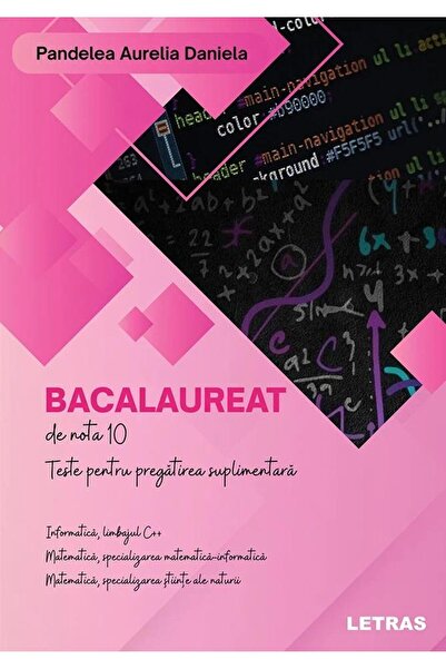 Editura Letras Bacalaureat de nota 10. Teste pentru pregatirea su
