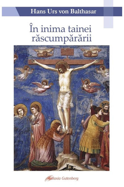 Galaxia Gutenberg În inima tainei răscumpărării