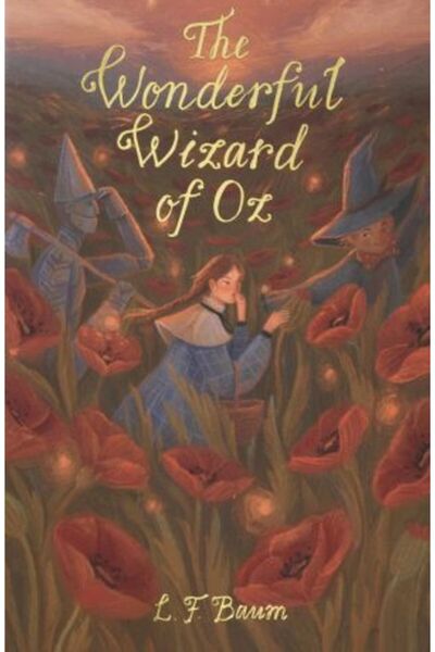 Wordsworth Editions Wonderful Wizard of Oz & Glinda of Oz (Wordsworth Children's Classics)