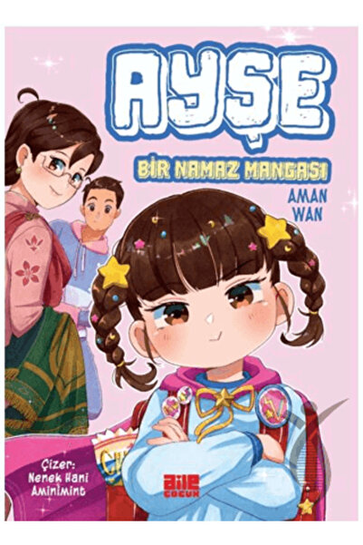 Aile Yayınları Ayşe / Bir Namaz Mangası