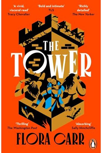 PENGUİN Tower: A Fiery Feminist Retelling of Mary, Queen of Scots' Darkest Hour