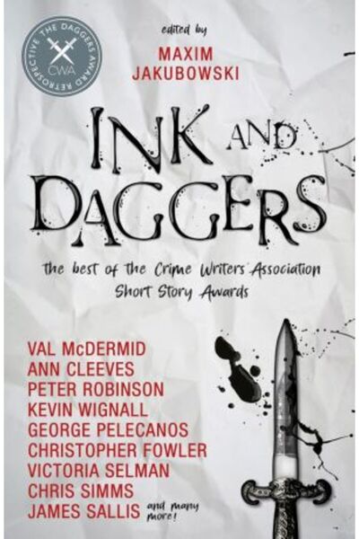 Titan Books Ink and Daggers: An enthralling anthology of 19 CWA Dagger Award-shortlisted stories