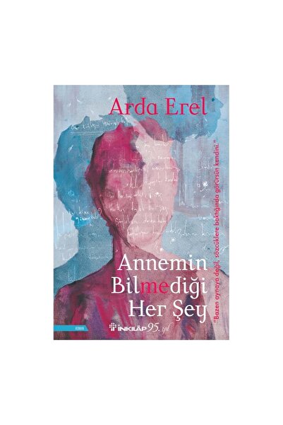 İnkılap Kitabevi İnkılap Annemin Bilmediği Her Şey