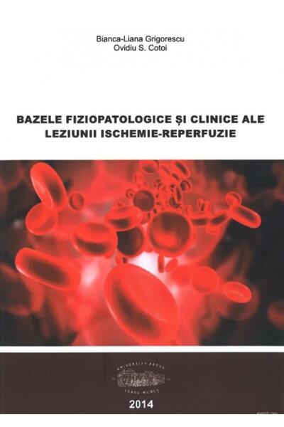 Editura University Press Bazele fiziopatologice si clinice ale leziunii de