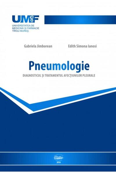 Editura University Press Pneumologie. Diagnosticul si tratamentul afectiuni