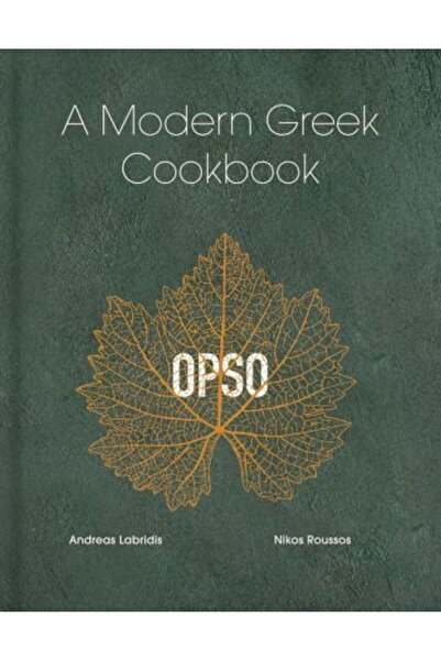 Ebury Press OPSO: A Modern Greek Cookbook