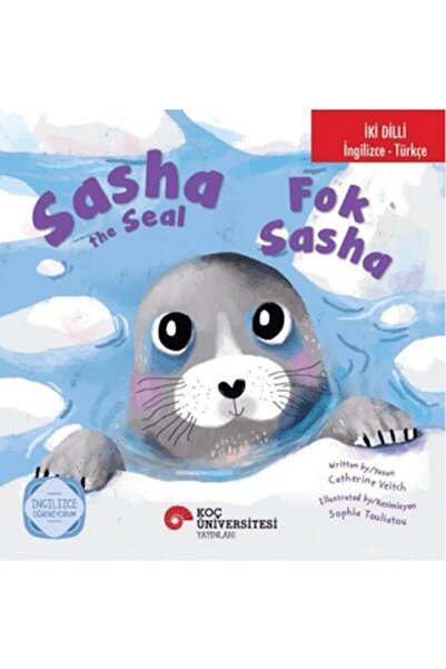 Timaş Yayınları Sasha The Seal - Fok Sasha