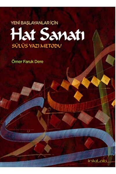 İnkılap Kitabevi Yeni Başlayanlar İçin Hat Sanatı Sülüs Yazı Metodu