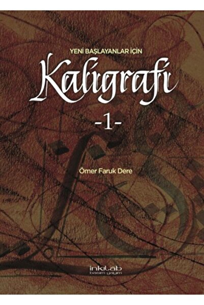 İnkılap Kitabevi Yeni Başlayanlar İçin Kaligrafi 1