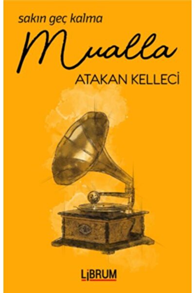 Timaş Yayınları Sakın Geç Kalma Mualla