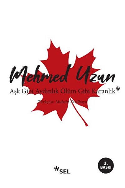 Timaş Yayınları Aşk Gibi Aydınlık Ölüm Gibi Karanlık