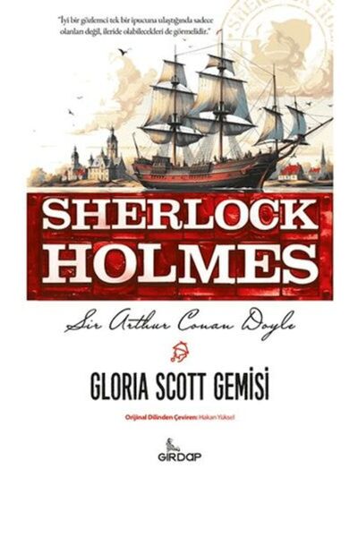 Timaş Yayınları Gloria Scott Gemisi - Sherlock Holmes