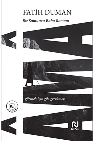 Timaş Yayınları Ama - Bir Somuncu Baba Romanı