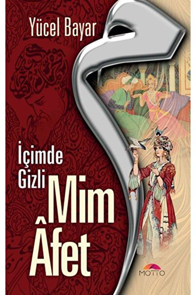 Timaş Yayınları Mim Afet - İçimde Gizli
