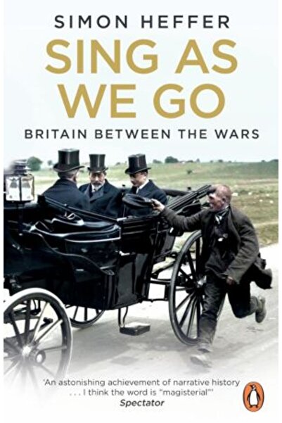 PENGUİN Sing As We Go: Britain Between the Wars
