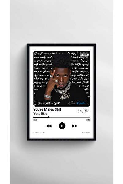 Thetic Yung Bleu - You'Re Mine Still Single Collection Premium Spotify Poster - Song Poster!