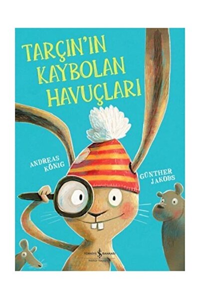TÜRKİYE İŞ BANKASI KÜLTÜR YAYINLARI Tarçın’ın Kaybolan Havuçları - Çocuk - Ok...