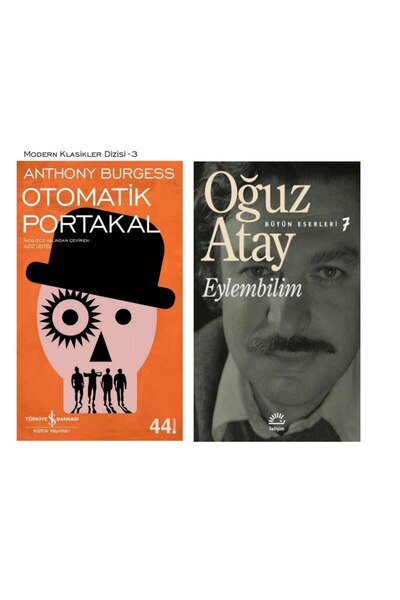 TÜRKİYE İŞ BANKASI KÜLTÜR YAYINLARI Otomatik Portakal Anthony Burgess-Eylembi...
