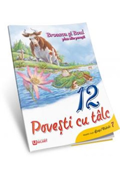 unicart 12 povești cu Talc: Broasca și boul plus alte povești