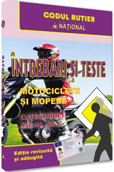 Editura National Întrebări și teste pentru obținerea permisului de conducere ...