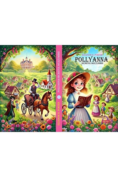 Editura Regis Pollyanna secretul multumirii