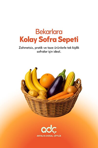 Antalya Doğal Çiftlik Bekarlara Kolay Sofra Sepeti