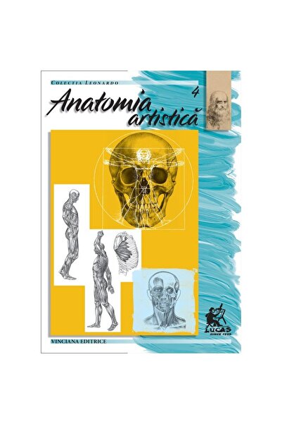Pictorul Fericit Artistic Anatomy, No. 4 with illustrations, Leonardo collection, Vinciana Editrice
