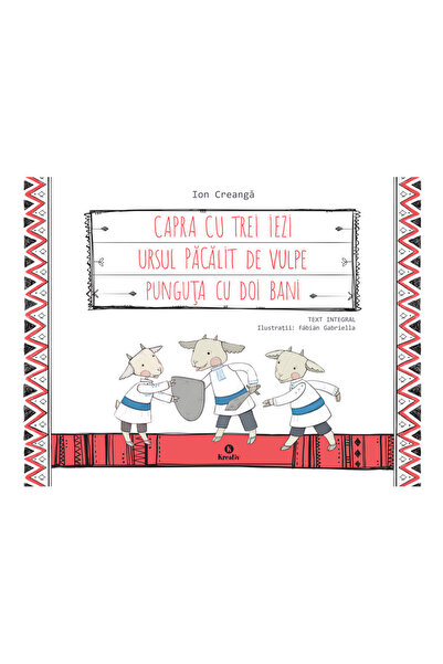 Kreativ The Goat with Three Kids / The Bear Tricked by the Fox / The Bag with...