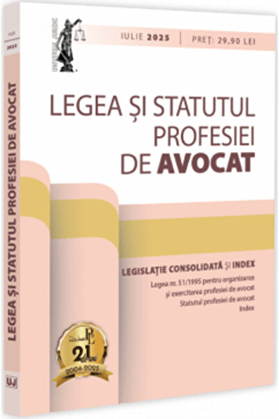 Universul Juridic Law and the status of the legal profession: July 2025