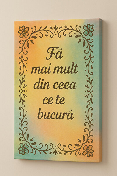 GGMag Tablouri Tablou pe panza "Bucuria din lucrurile simple"