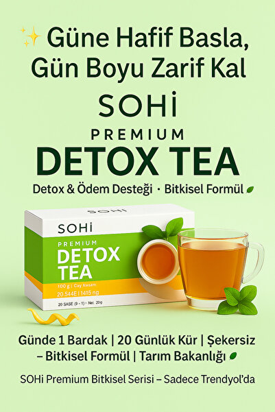 SOHİ Ödem Avcısı | Hafiflik & Zarafet Detox Çayı | 20 Saşe