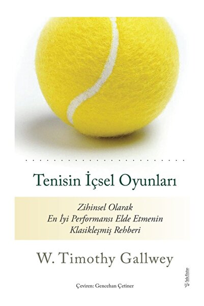 Sola Unitas Tenisin Içsel Oyunları W. Timothy Gallwey 9786258064278