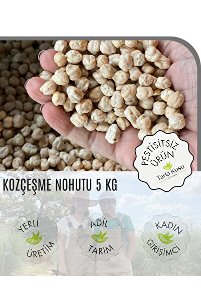 TARLA KUŞU KOZÇEŞME NOHUTU 5 KG
