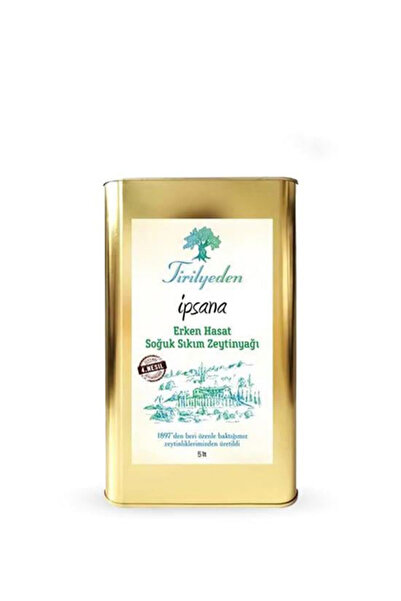Tirilyeden İpsana- Erken Hasat Soğuk Sıkım Zeytinyağı 5lt Teneke 2024-2025
