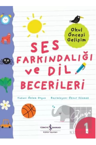 TÜRKİYE İŞ BANKASI KÜLTÜR YAYINLARI Ses Farkındalığı ve Dil Becerileri – Okul...