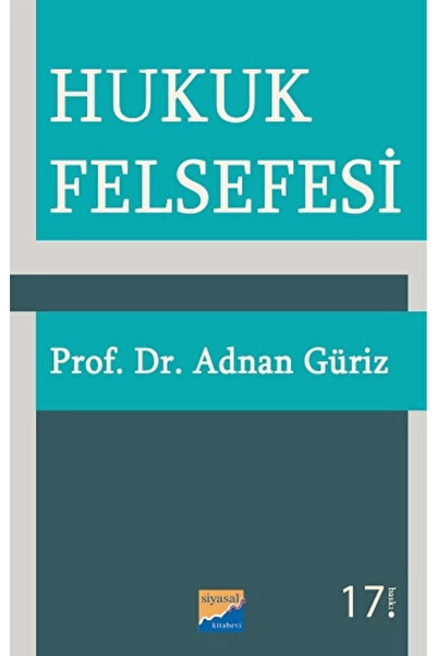 Siyasal Kitabevi - Akademik Kitaplar Hukuk Felsefesi - Adnan Güriz 9789757351375