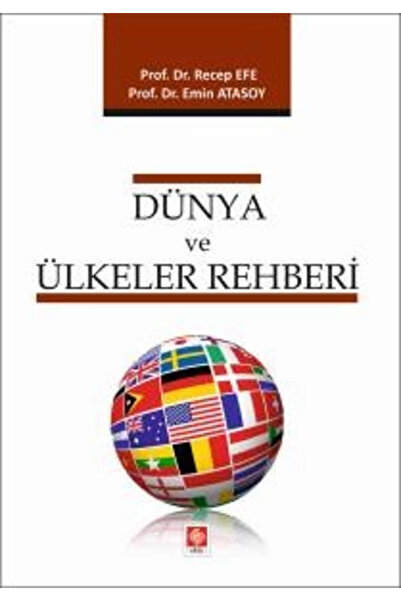 Ekin Basım Yayın Dünya ve Ülkeler Rehberi Recep Efe