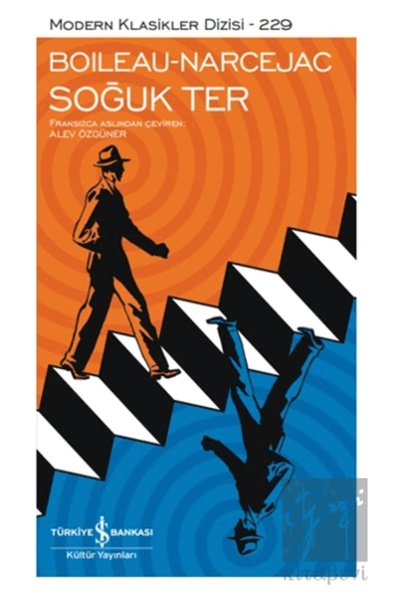 TÜRKİYE İŞ BANKASI KÜLTÜR YAYINLARI Soğuk Ter - Modern Klasikler Dizisi