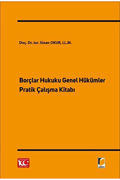 Adalet Yayınevi Borçlar Hukuku Genel Hükümler Pratik Çalışma Kitabı