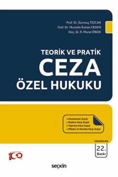 Seçkin Yayıncılık Teorik ve Pratik Ceza Özel Hukuku Prof. Dr. Durmuş Tezcan,P...