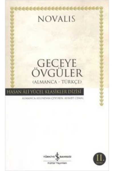 TÜRKİYE İŞ BANKASI KÜLTÜR YAYINLARI Geceye Övgüler