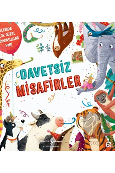 TÜRKİYE İŞ BANKASI KÜLTÜR YAYINLARI Davetsiz Misafirler
