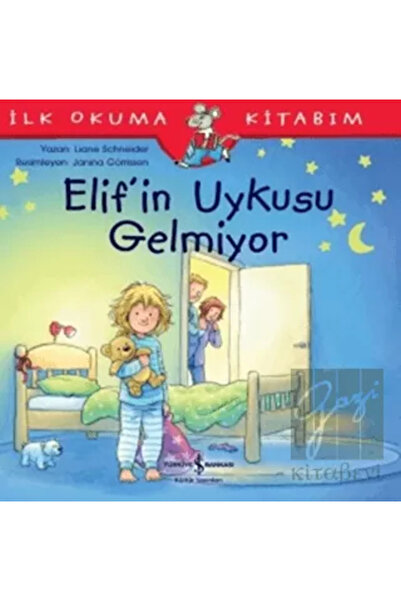 TÜRKİYE İŞ BANKASI KÜLTÜR YAYINLARI Elif'in Uykusu Gelmiyor