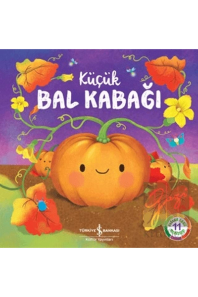 TÜRKİYE İŞ BANKASI KÜLTÜR YAYINLARI Küçük Bal Kabağı