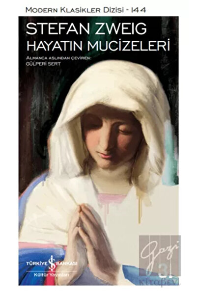 TÜRKİYE İŞ BANKASI KÜLTÜR YAYINLARI Hayatın Mucizeleri