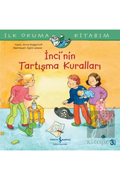 TÜRKİYE İŞ BANKASI KÜLTÜR YAYINLARI Inci'nin Tartışma Kuralları / Liane Schne...