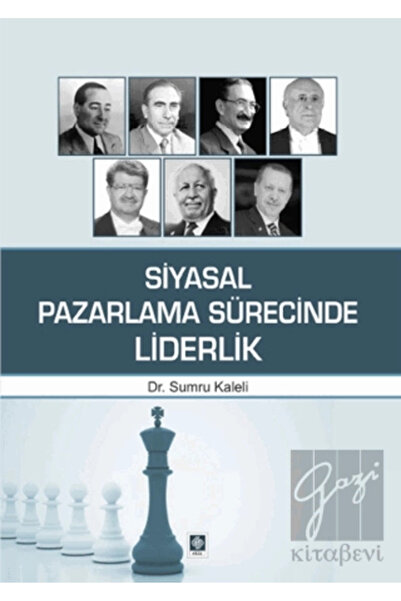 Ekin Yayınevi Siyasal Pazarlama Sürecinde Liderlik Sumru Kaleli