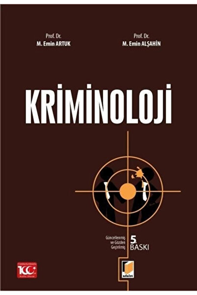 Adalet Yayınevi Kriminoloji Mehmet Emin Artuk, M. Emin Alşahin
