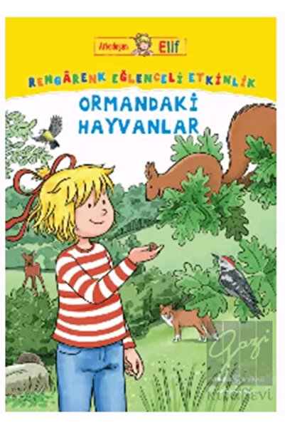 TÜRKİYE İŞ BANKASI KÜLTÜR YAYINLARI Arkadaşım Elif / Rengarenk Eğlenceli Etki...