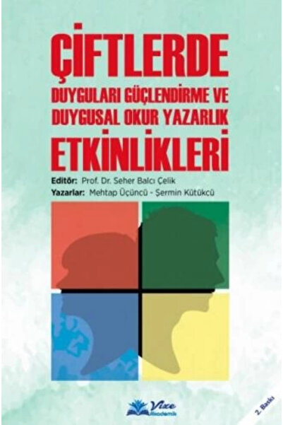 Çiftlerde Duyguları Güçlendirme Ve Duygusal Okur Yazarlık Etkinlikleri